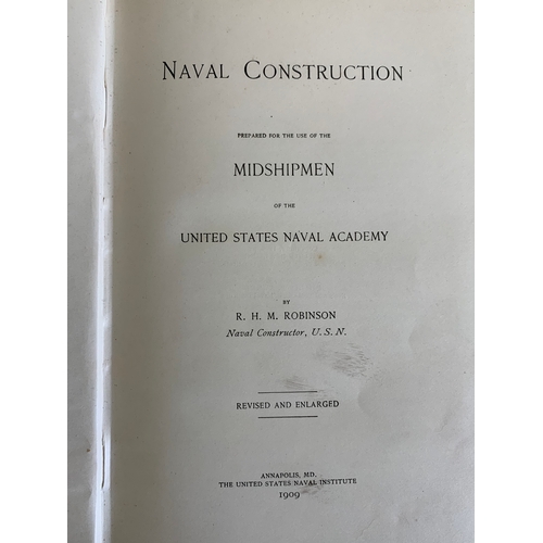 154 - 1909 Naval Construction by R.H.M. Robinson plus 'A Text Book of Naval Architecture' by J.J. Welch 19... 