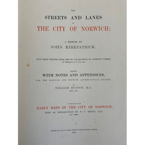 158 - A large book 'The Streets and Lanes the City of Norwich' 1889, by John Kirkpatrick