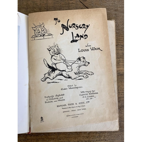 41 - An Edwardian issue, circa 1908/09 of 'To Nursery Land' with pictures by Louis Wain, published by Rap... 