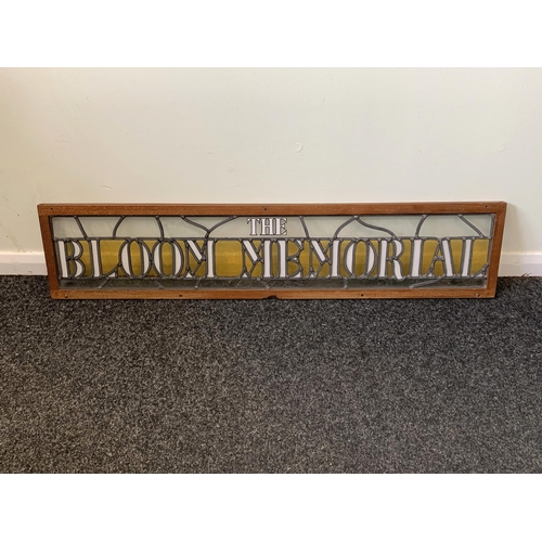 362 - A small wood framed leaded glass panel 'The Bloom Memorial', total size 39 1/4