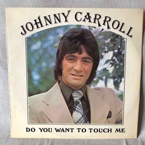 22 - Johnny Carroll. Do you want to touch me. Raven recordings. KS 1014