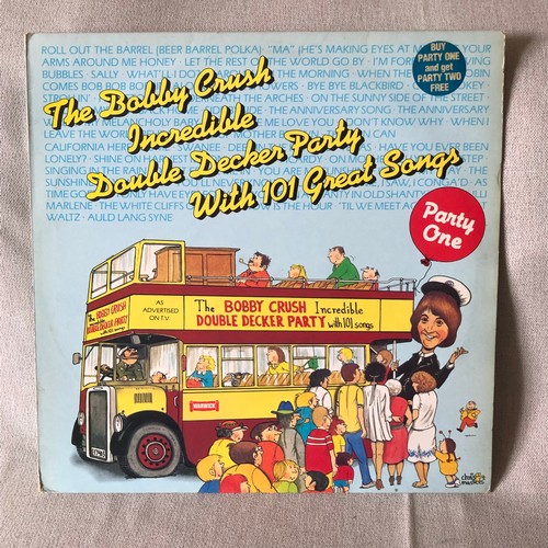 27 - The Bobby Crush incredible double-decker party with 101 great songs. Party one. Warwick records WW 5... 