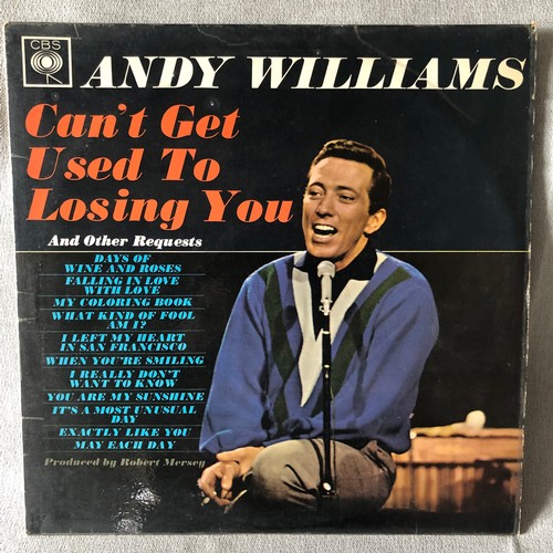 32 - Andy Williams. Can’t get used to losing you. CBS BPG 62146