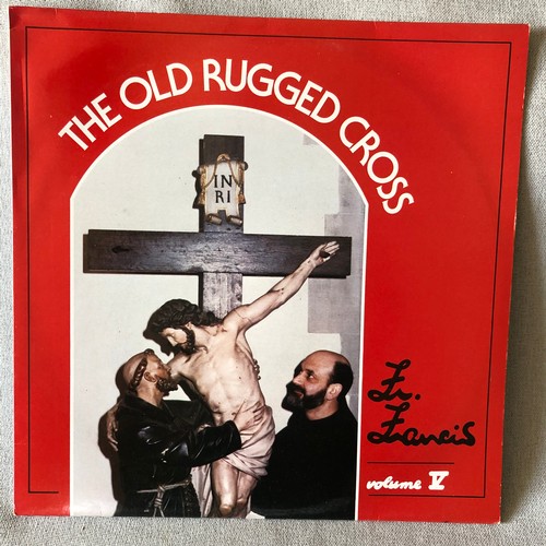 72 - Friar Francis. The old rugged cross. Volume five