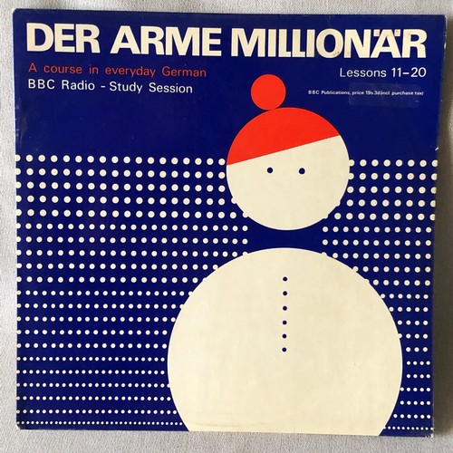92 - Der Arme Million’a’r. A course in every day German. Lessons 11 to 20. BBC radio study session.