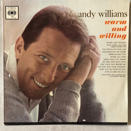 312 - Andy Williams. Warm and Willing. CBS Mono BPG 62110
