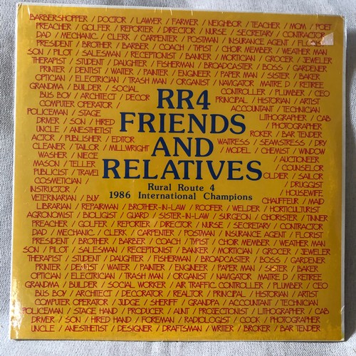 10 - RR4 Friends and relatives. Rural route 4. 1986 International champions. Sealed.