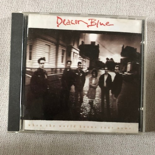 182 - Deacon blue. When the world knows your name. CD