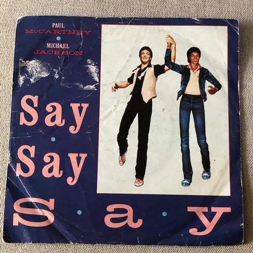 113 - Paul McCartney and Michael Jackson. Say say say / Owed to the Koala bear. Single R6062 Parlophone