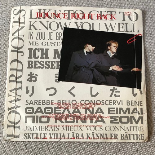 117 - Howard Jones. Like to get to know you well/ Bounce right back. single HOW5