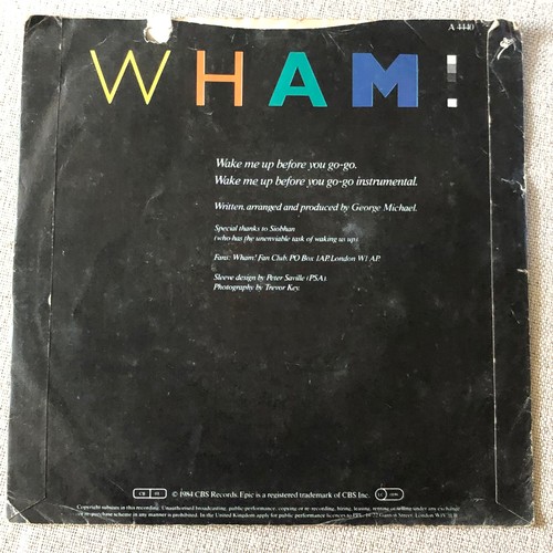 120 - Wham. Wake me up before you go-go/ Wake me up before you go-go instrumental. Single CBS A4440