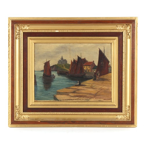 154 - Property of a lady - J. Blundell (late 19th / early 20th century) - 'A FRENCH FISHING VILLAGE' - oil... 