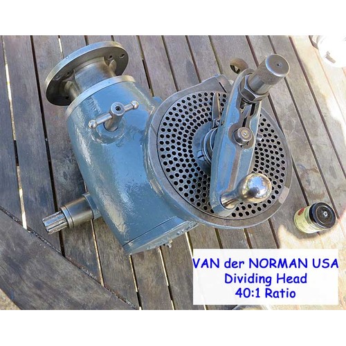 5117A - Used Engineers Large Dividing head by Van der Norman of USA; 40:1 Handle ratio fitted with a dividin... 