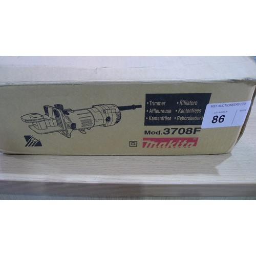 86 - A Makita laminate trimmer type 3708F, 240v