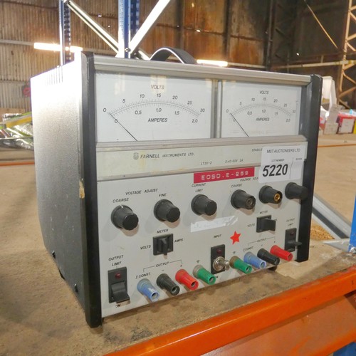 5220 - 1 x Farnell LT30-2 stabilised power supply