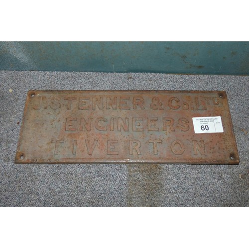 60 - A vintage cast sign by J.Stenner & Co Ltd Engineers Tiverton measuring approx 46.5 x 17cm