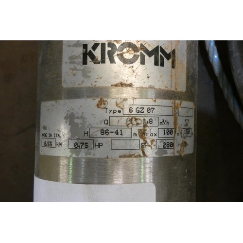 71 - 1 x Kromm 6 GZ 07 submersible pump. Please note voltage unknown. The data plate is not marked and vo... 