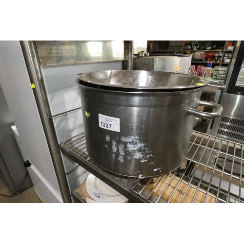 1227 - A commercial stainless steel cooking pot and colander