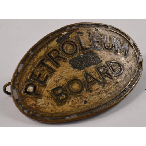 46 - A PETROLEUM BOARD vintage badge, nice worn patina!