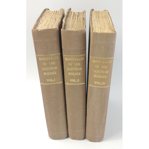 450 - Of local interest - MINSTRELSY OF THE SCOTTISH BORDER in 3 parts inscribed by WALTER SCOTT, 4th edit... 