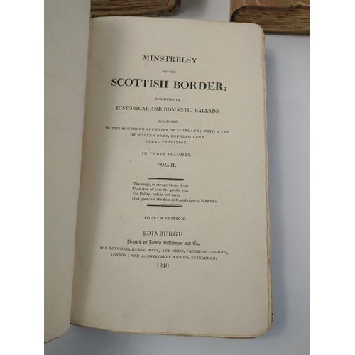 450 - Of local interest - MINSTRELSY OF THE SCOTTISH BORDER in 3 parts inscribed by WALTER SCOTT, 4th edit... 