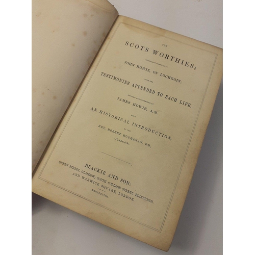 461 - SCOTS WORTHIES: Their Lives and Testimonies with an Historical Introduction and Illustrations by Joh... 