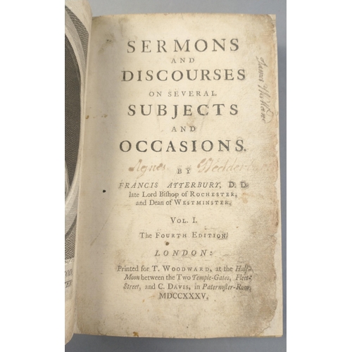 456 - Sermons and Discourses on several Subjects and Occasions by FRANCIS ATTERBURY.  Vol 1 of the fourth ... 