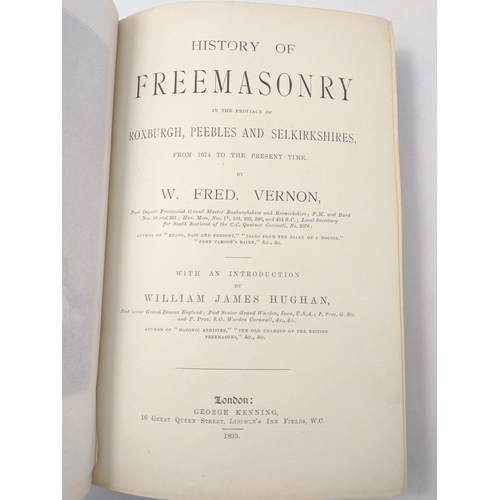 393 - Of local Masonic interest - A HISTORY OF FREEMASONRY IN THE PROVINCE OF ROXBURGH, PEEBLES AND SELKIR... 