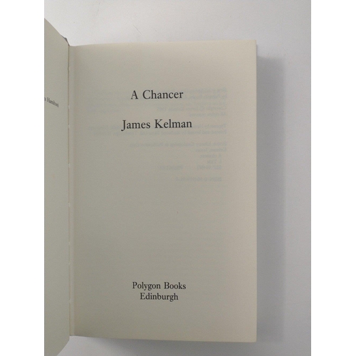 367 - A first edition hardback of A Chancer by JAMES KELMAN, published in 1985 by Polygon.  Some buffing t... 