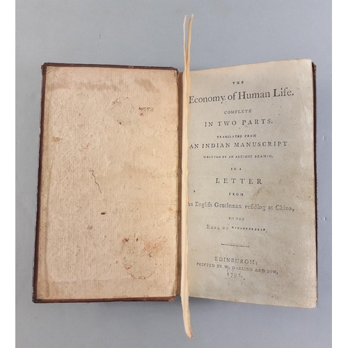 460 - THE ECONOMY OF HUMAN LIFE Complete In Two  Parts.  Translated from an Indian Manuscript Written by a... 