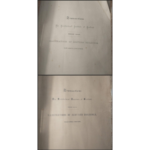 181 - Fascinating history - TRANSACTIONS of THE ARCHITECTURAL INSTITUTE of SCOTLAND 1862-63 - Illustration... 