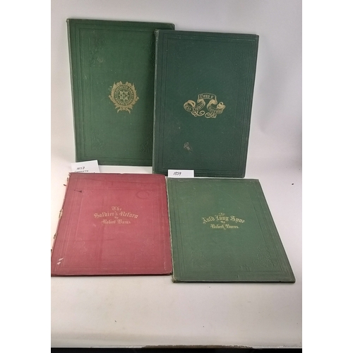 233 - Four Victorian ROBERT BURNS illustrated song folios. 1857 The Soldiers Return complete, 1859 Auld La... 