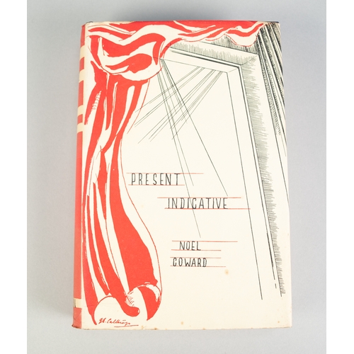 49 - NOEL COWARD, PRESENT INDICATIVE, PUBLISHED HEINEMANN 1937 1st EDITION, SIGNED BY NOEL COWARD to a 'B... 