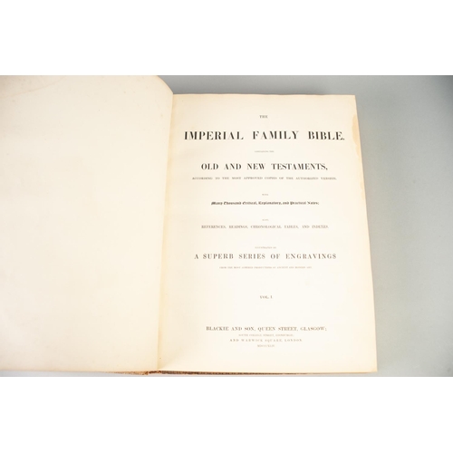 112 - THE IMPERIAL FAMILY BIBLE, containing the Old and New Testament, 2 large volumes, published by Black... 