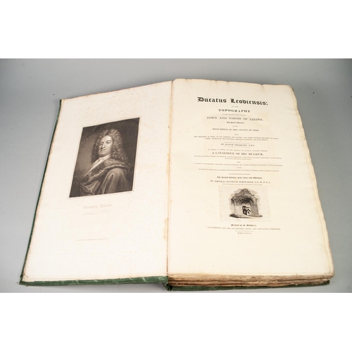 94 - RALPH THORESBY, DUCATUS LEODIENSIS, OR THE TOPOGRAPHY OF ANCIENT AND POPULOUS TOWN AND PARISH OF LEE... 