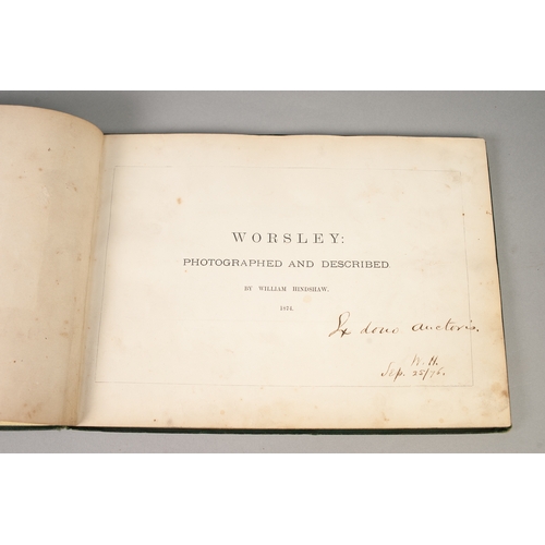 138 - MANCHESTER INTEREST - WORSLEY PHOTOGRAPHED AND DESCRIBED BY WILLIAM HINDSHAW 1874, privately publish... 