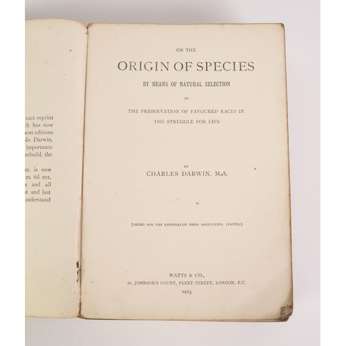 97 - NATURAL HISTORY. Charles Darwin - The Origins of Species, pub Watts & Co 1903, pb. This is numbe... 