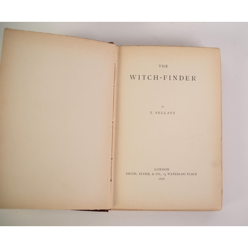 107 - SUPERNATURAL HORROR, WITCH TRIALS FICTION. Thomas Pellett - Witch Finder, pub Smith, Elder & Co,... 