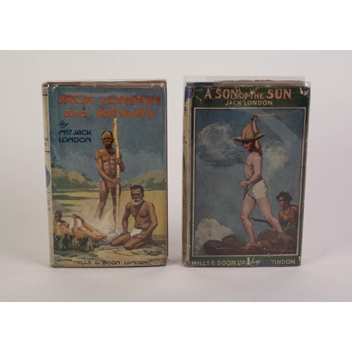 116 - Jack London - A Son of the Sun, pub Mills and Boon ltd, nd circa 1916, with scarce original dustjack... 