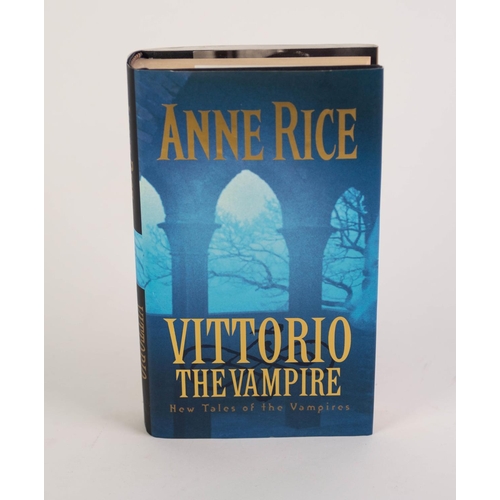 117 - Anne Rice - Vittorio the Vampire, New Tales of the Vampire series, pub Chatto & Windus, 1999 1st... 