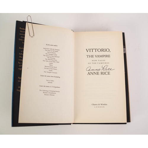 117 - Anne Rice - Vittorio the Vampire, New Tales of the Vampire series, pub Chatto & Windus, 1999 1st... 