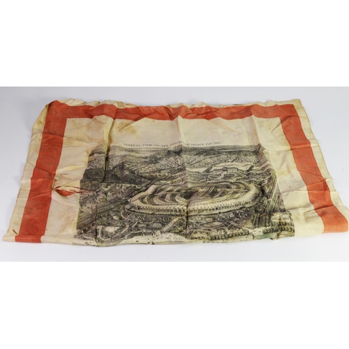 223 - INTERNATIONAL EXHIBITION, 1867, PARIS - SILK SCARF, printed with a ‘GENERAL VIEW OF THE EXHIBITION P... 