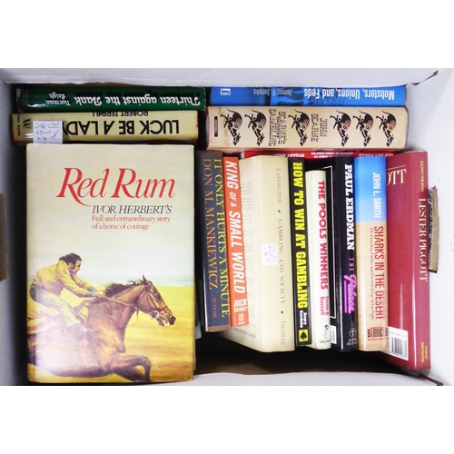 607 - BOOKS, VARIOUS AUTHORS RELATING TO GAMBLING, HORSE RACING to include John L Smith - Sharks in the De... 