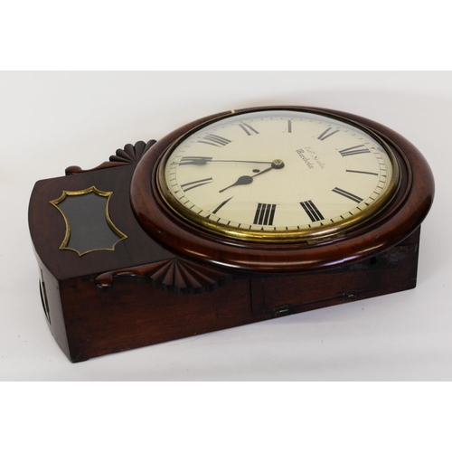 26 - EDWARD SCALES, MANCHESTER, NINETEENTH CENTURY MAHOGANY DROP DIAL WALL CLOCK, of typical form with 12... 