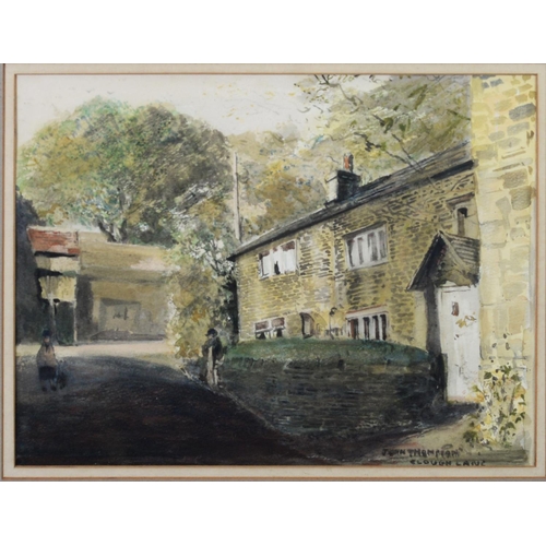 203 - JOHN THOMPSON (TWENTIETH CENTURY)WATERCOLOUR‘Clough Lane’ Signed and titled 10 ¼” x 13 ½” (26cm x 34... 