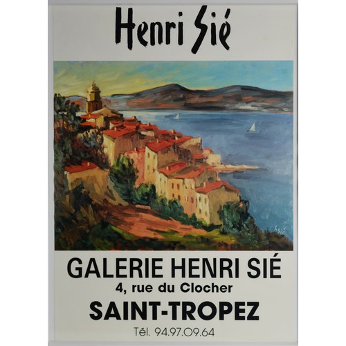 170 - HENRI SIE (b.1936) TWO COLOUR ADVERTISING POSTERS‘Galerie Henri Sie….’ 23 ½” x 17 ½” (59.7cm x 44.4c... 