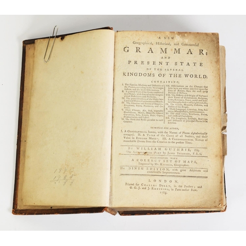 45 - William Guthrie - A New Geographical, Historical and Commercial Grammar and Present State of the Sev...