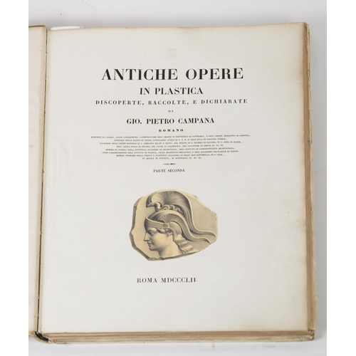 33 - GIO PIETRO CAMPANA - Antiche Opere in Plastica, Discoperte, Raccolte, E Dichiarate, 3 vol over 2 boo... 