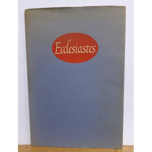 82 - Ecclesiastes, reprinted from the authorised version, pub Rampant Lion Press, Cambridge MCMXLI, ltd e... 