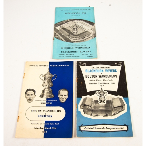 228 - FOOTBALL PROGRAMMES: 3 SEMI-FINALS PLAYED AT MAINE ROAD 1953 Bolton v Everton, 1958 Bolton v Blackbu... 